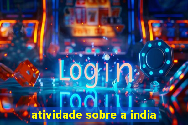 atividade sobre a india